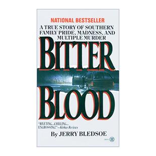 英文原版 Bitter Blood 苦血 一个美国南方家庭多重谋杀的真实故事 犯罪纪实 Jerry Bledsoe 英文版 进口英语原版书籍