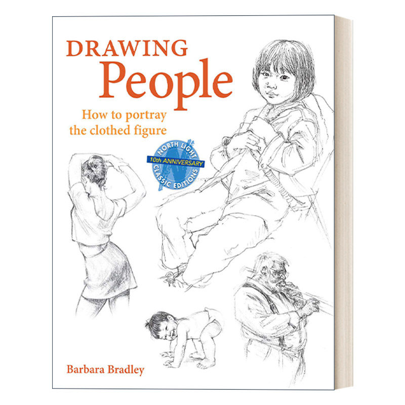 英文原版 Drawing People 绘画人物 如何描绘穿衣服的人 素描 服装 技巧指南 Barbara Bradley 精装 英文版 进口英语原版书籍