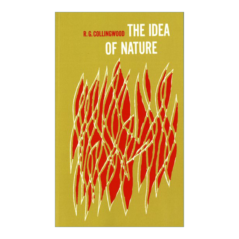英文原版 The Idea of Nature 自然的观念 柯林武德 英文版 进口英语原版书籍