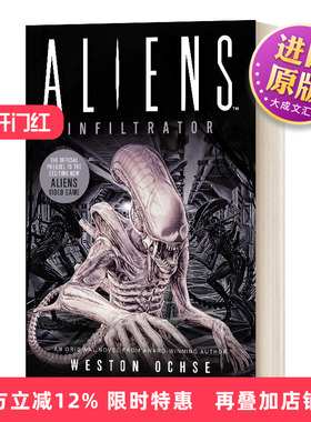 英文原版 Aliens Infiltrator 异形 潜伏者官方衍生小说 英文版 进口英语原版书籍