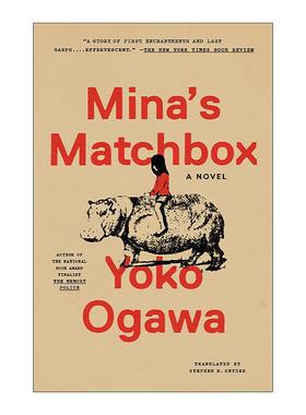 英文原版 Mina's Matchbox 米娜的行进 日本芥川奖得主小川洋子 英文版 进口英语原版书籍