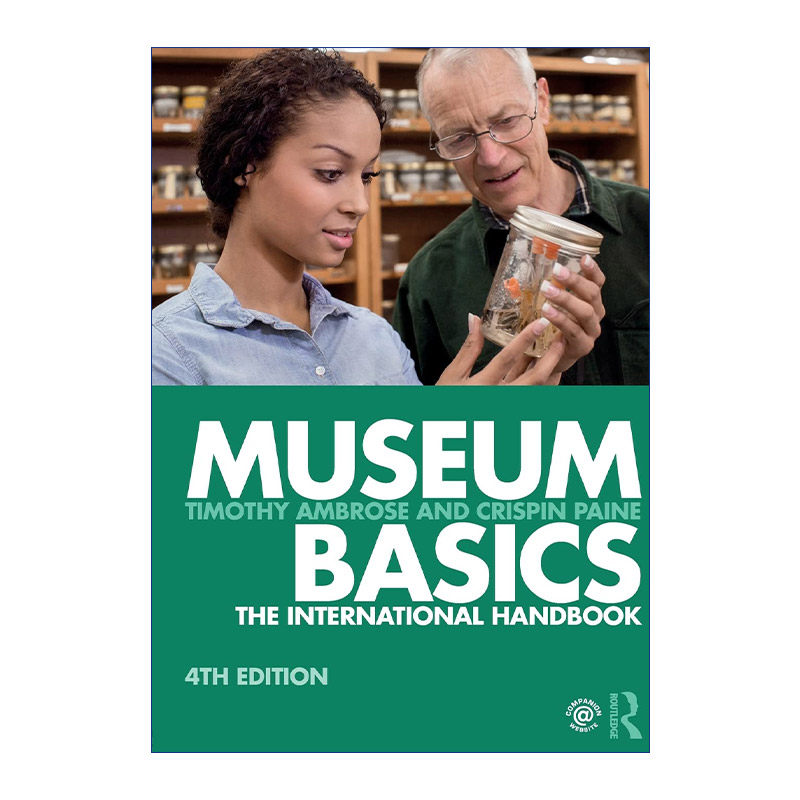 英文原版 Museum Basics 博物馆基础 国际手册 英文版 进口英语原版书籍