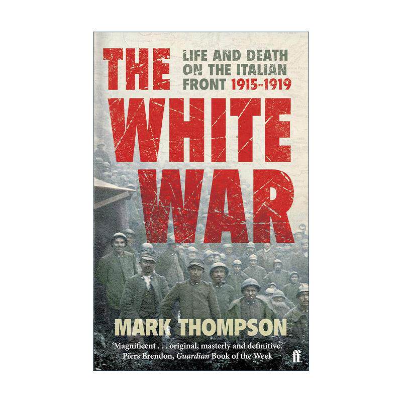 英文原版 The White War 白色战争 一战意大利前线的生与死 英文版 进口英语原版书籍