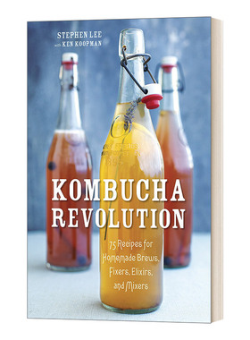 英文原版 Kombucha Revolution 康普茶革命 自制啤酒等的75种配方 精装 英文版 进口英语原版书籍