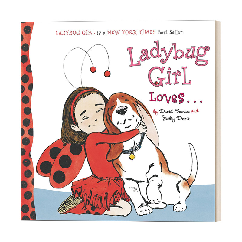 英文原版 Ladybug Girl Loves... 瓢虫女孩喜欢…… 亲子幼儿绘本 David Soman 英文版 进口英语原版书籍 书籍/杂志/报纸 儿童读物原版书 原图主图