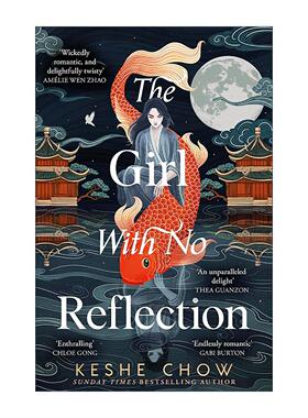 英文原版 The Girl With No Reflection 没有倒影的女孩 暗黑奇幻恐怖小说 Keshe Chow 英文版 进口英语原版书籍