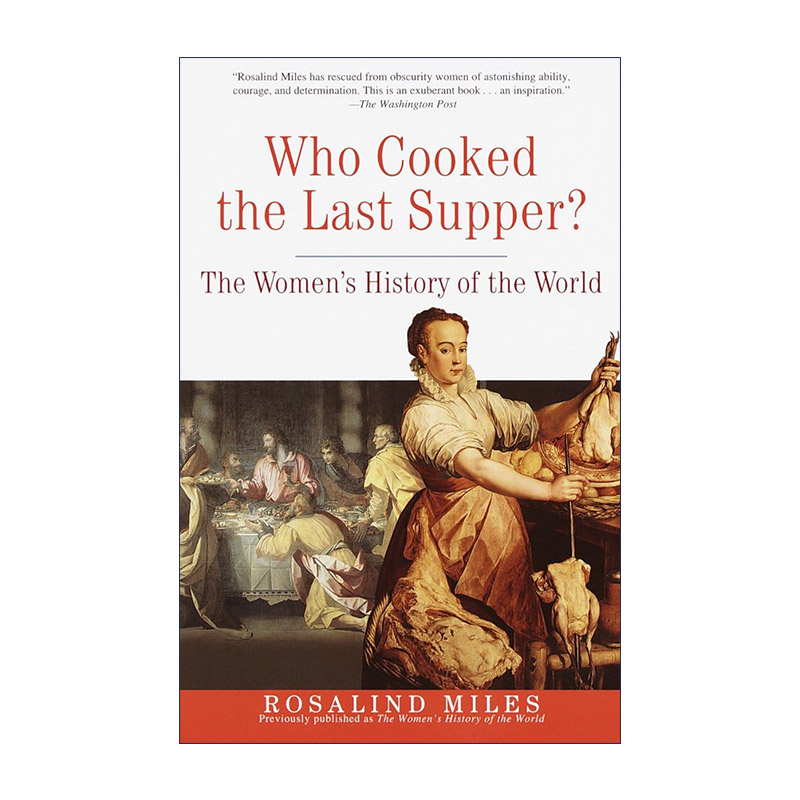 英文原版 Who Cooked the Last Supper 女人的历史 Rosalind Miles 英文版 进口英语原版书籍