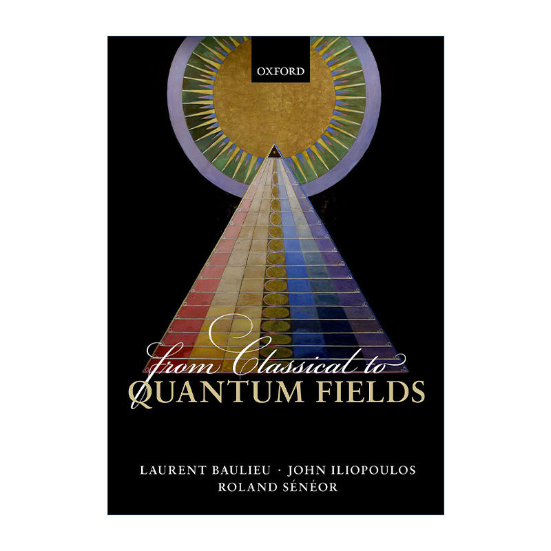 英文原版 From Classical to Quantum Fields 从经典场到量子场 英文版 进口英语原版书籍