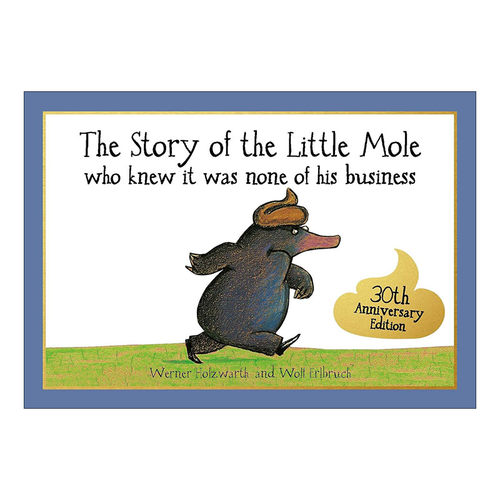 英文原版 The Story of the Little Mole Who Knew It Was None of His Business 是谁嗯嗯在我的头上 小鼹鼠的故事 维尔纳·霍尔