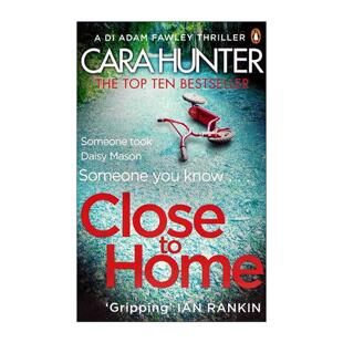 英文原版 Close to Home 失踪的女儿 女童失踪案 悬疑小说 卡拉·亨特 英文版 进口英语原版书籍