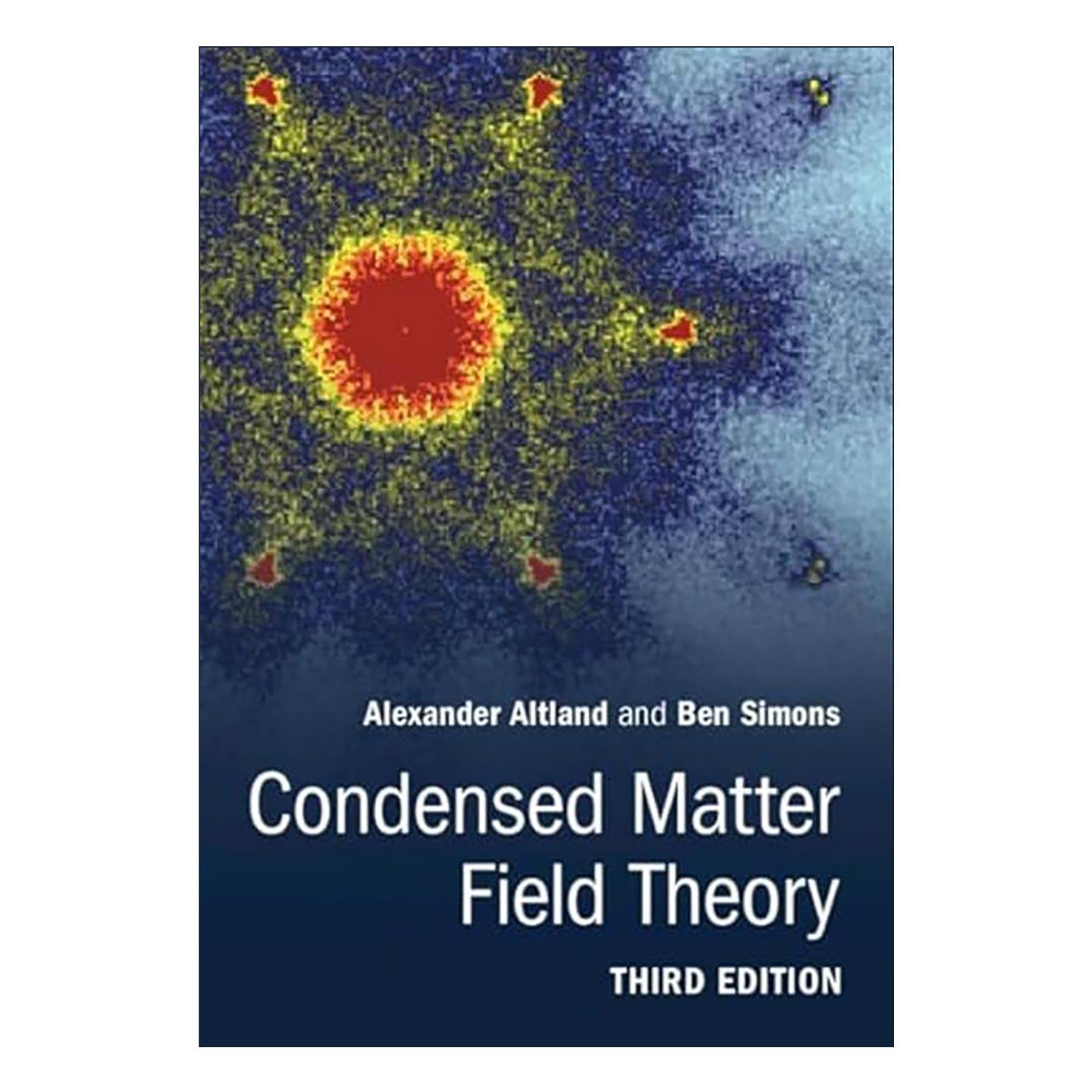 英文原版 Condensed Matter Field Theory 凝聚态场论 精装 Alexander Altland 第3版 英文版 进口英语原版书籍