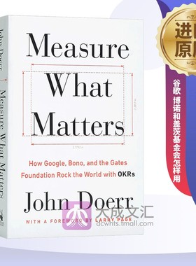 Measure What Matters 英文原版 衡量什么重要 谷歌 博诺和盖茨基金会怎样用 管理科学 John Doerr 英文版进口英语经济学书籍