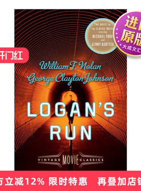 英文原版 Logan's Run (Vintage Movie Classics) 逃离地下天堂 同名电影原著 科幻小说 William F. Nolan 英文版 进口英语原版书