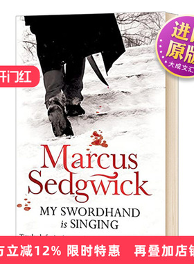 英文原版小说 My Swordhand is Singing 我的右手在唱歌 青少年恐怖小说 Marcus Sedgwick 英文版 进口英语原版书籍