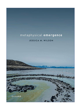 英文原版 Metaphysical Emergence 论形而上的出现 Jessica Wilson 英文版 进口英语原版书籍
