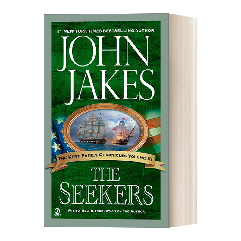 英文原版 The Seekers 肯特家史系列03 探索者 长篇军事历史演义小说 John Jakes 英文版 进口英语原版书籍