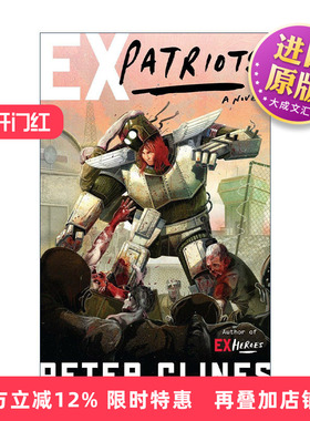 英文原版 Ex-Heroes 02 Ex-Patriots 前英雄系列02 前爱国者 科幻漫画 14号门作者Peter Clines彼得?克莱斯 进口英语原版书籍