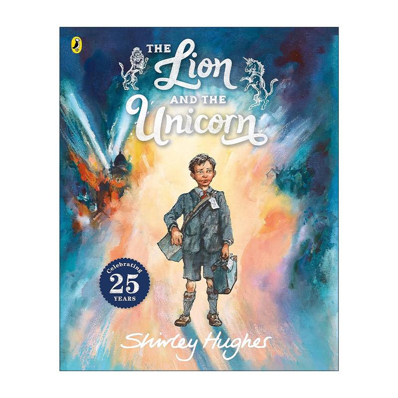 英文原版 The Lion And The Unicorn 狮子与独角兽的勋章 雪莉&middot;休斯二战绘本 两次凯特格林纳威奖获得者 英文版 进口英语原版书籍