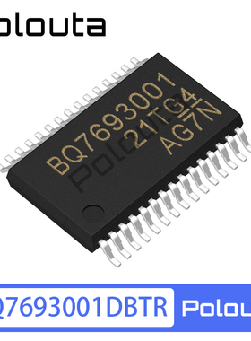BQ7693001DBTR 丝印BQ7693001 TSSOP-30 电池管理IC芯片 Polouta