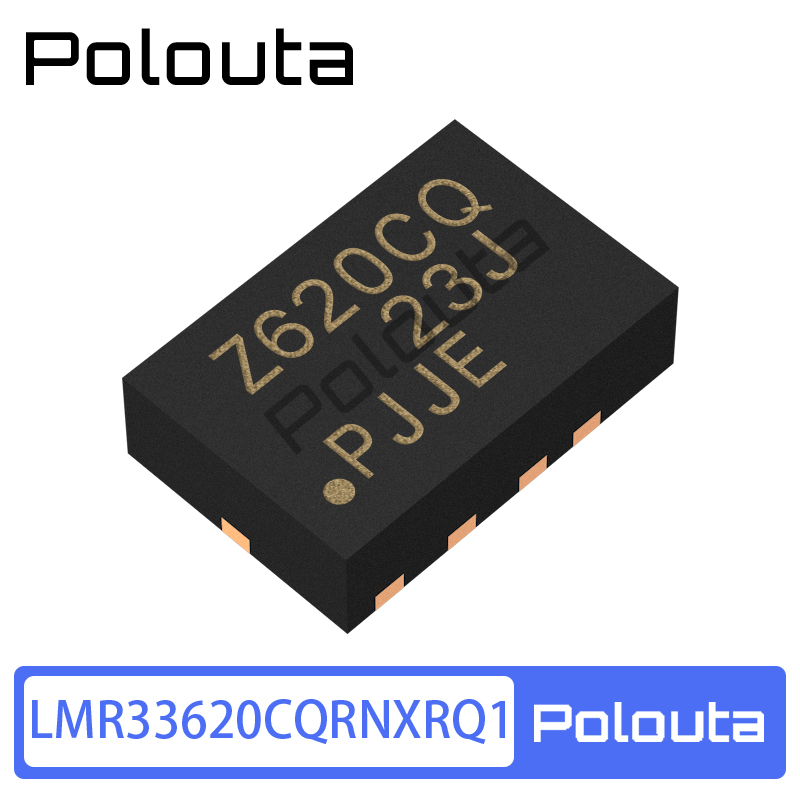 LMR33620CQRNXRQ1 丝印Z620CQ VQFN-12 DC-DC电源芯片 Polouta