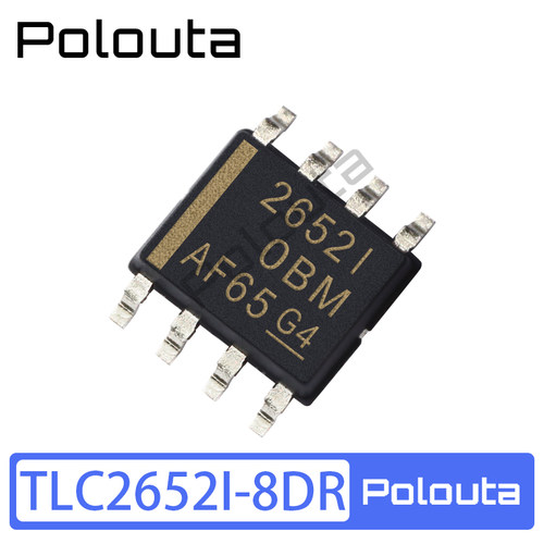 TLC2652I-8DR 2652I SOIC-8 运算放大器 集成电路 IC芯片 Polouta
