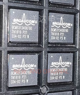BCM53134SKFBG  BGA212 全新现货  量大价优 BOM配单一站式采购