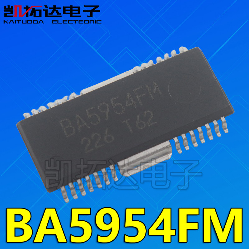 【凯拓达电子】原装正品 BA5954FP-E2 BA5954FM-E2 HSOP28 - 实物图