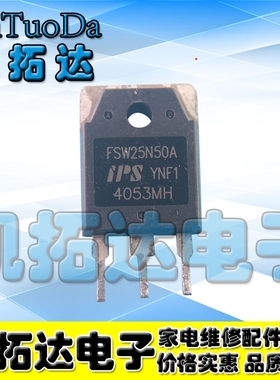 【凯拓达电子】FSW25N50A FSW25N50B FE25N50G 原装进口拆机