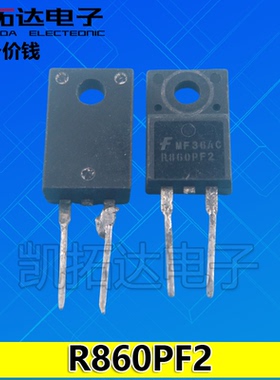 【凯拓达电子】原装进口拆机 R860PF2 快恢复二极管 f08s60sn