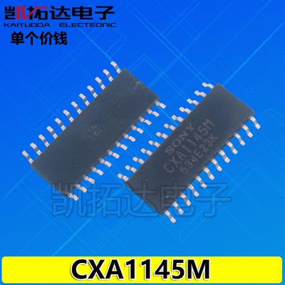 【凯拓达电子】原装正品 CXA1145M 贴片24脚 可直拍