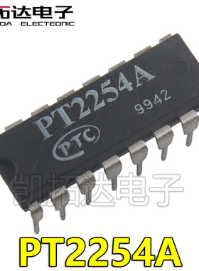 【凯拓达电子】原装正品 现货 PT2254A DIP16 集成IC电路 可直拍