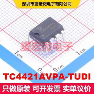 TC4421AVPA-TUDI DIP-8 闸极驱动器 电源管理 集成芯片IC