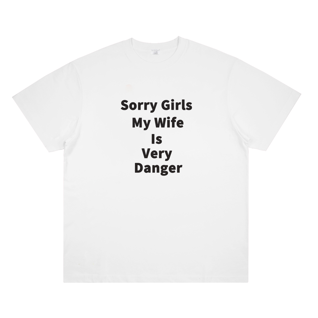 Sorry Girls My Wife Is Very Danger 美式印花短袖趣味情侣t恤潮