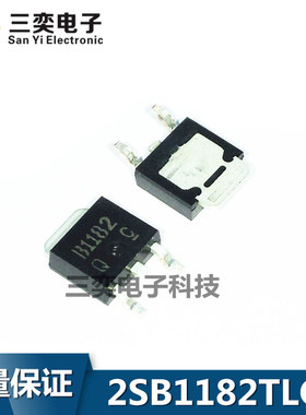 2SB1182TLQ B1182 DPAK PNP管 ROHM双极晶体管TO252贴片 全新正品