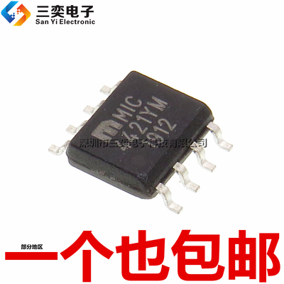 原装正品 MIC4421YM 高速MOSFET驱动器IC 贴片 SOP-8 CM/BM N沟道