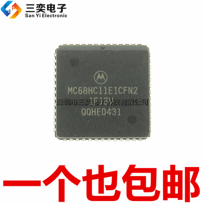 原装正品 MC68HC11E1CFN2 MC68HC11E1CFNE3 PLCC-52贴片 三奕电子