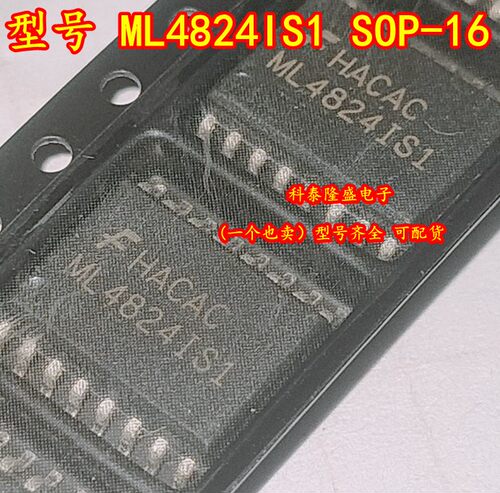 全新原装 ML4824IS1 SOP-16 功率因数校正控制器.开关电源IC芯片