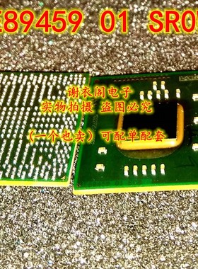 原装全新 E89459 01 SR0W2 SROW2 BGA