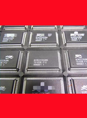 BCM53118KQLEG  BCM5222KQM B50610C1KMLG 芯片 议价