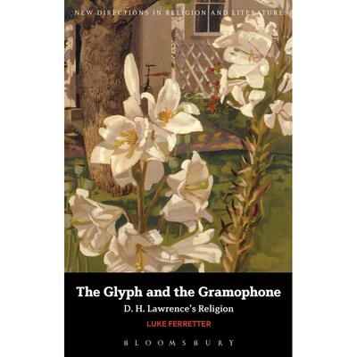 预售 The Glyph and the Gramophone英文原版 Bloomsbury
