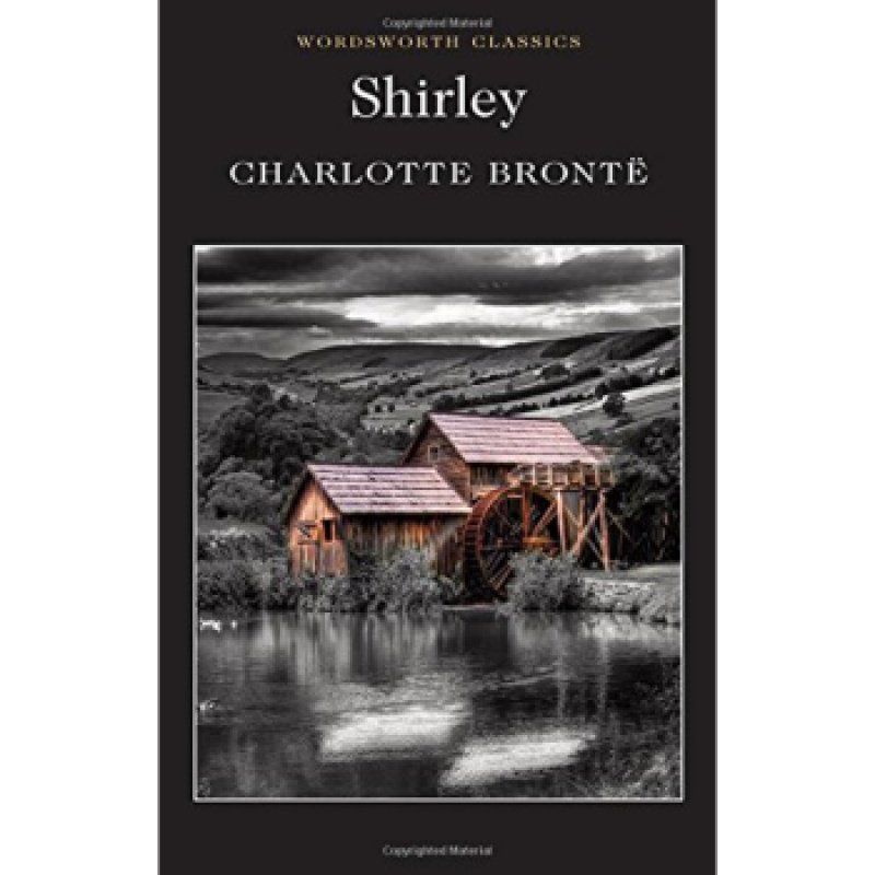 正版 shirley (wordsworth classics)  charlotte/bronte