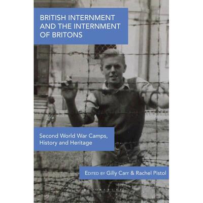 预售 British Internment and the Internment of Britons英文原版 Bloomsbury
