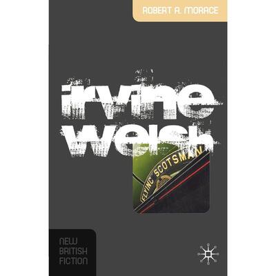 预售 Irvine Welsh英文原版 Bloomsbury
