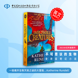 不可能的生物 青少年读物 Katherine Rundell 英文原版 不可思议的生物 Impossible Creatures 水石年度图书 奇幻小说 冒险