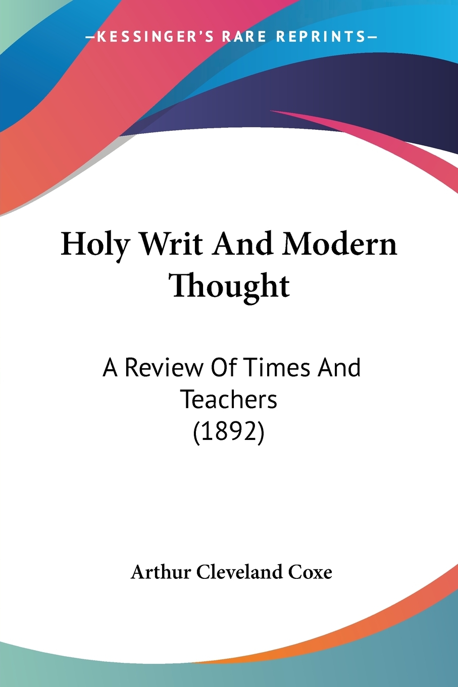 按需印刷 Holy Writ And Modern Thought