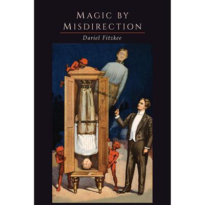 按需印刷 Magic by Misdirection 误导魔术 Dariel Fitzkee 英文原版
