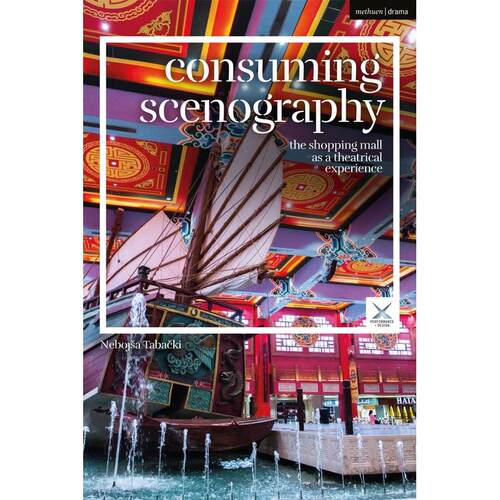 预售 Consuming Scenography英文原版 Bloomsbury
