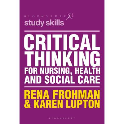 预售 Critical Thinking for Nursing  Health and Social Care英文原版 Bloomsbury
