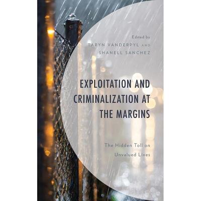 预售 Exploitation and Criminalization at the Margins英文原版 Bloomsbury