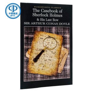 His The Holmes 现货 Last Classics Wordsworth Casebook 福尔摩斯案卷 Sherlock Bow